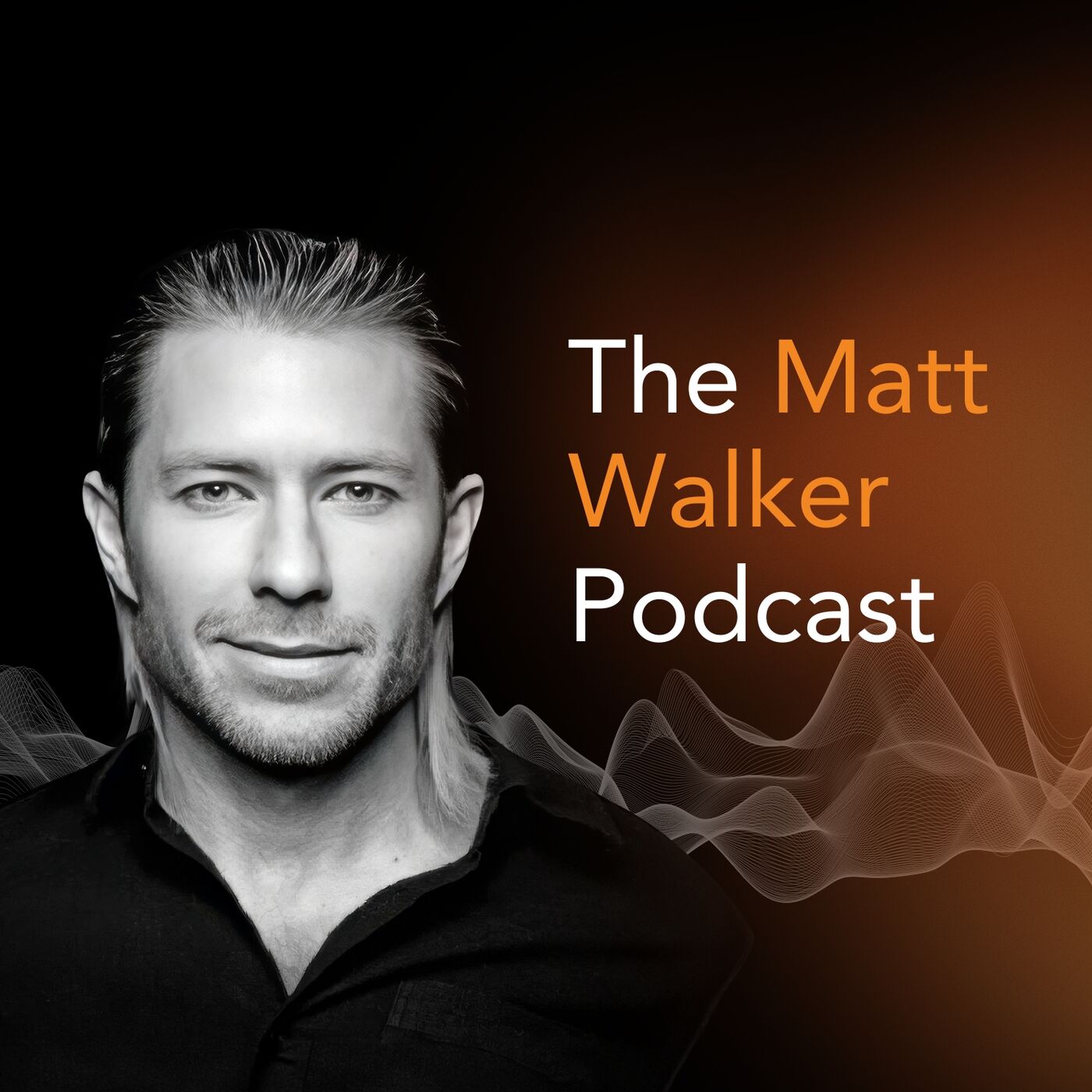 THE MATT WALKER PODCAST